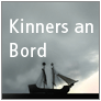 Kinners an Bord